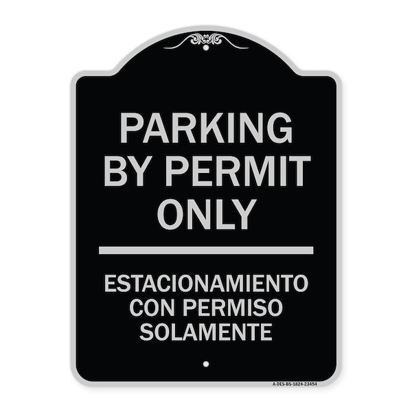 Parking by Permit Estacionamiento Con Permiso Solamente Heavy-Gauge Alum, 24" x 18", BS-1824-23454